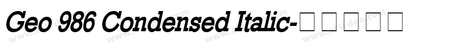 Geo 986 Condensed Italic字体转换